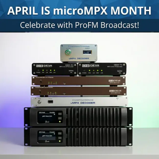 April is MicroMPX Month at ProFM Broadcast. April is MicroMPX Month at ProFM Broadcast.